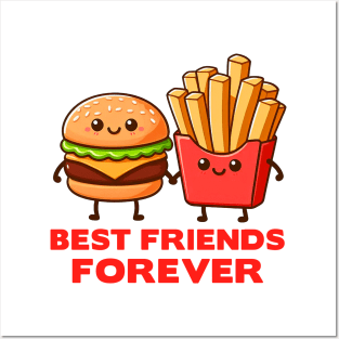 Hamburger and French Fries Best Friends Forever Posters and Art